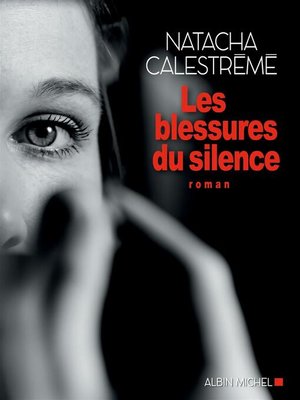 cover image of Les Blessures du silence